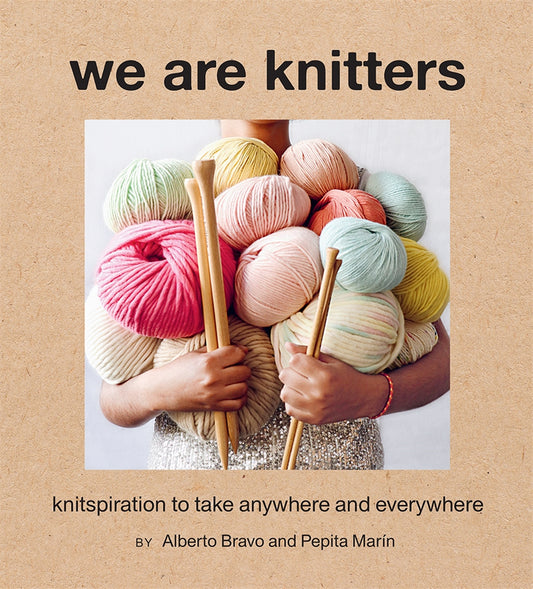We are knitters book by Alberto Bravo and Pepita Marin
