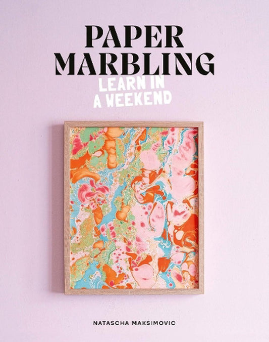 Paper marbling learn in a weekend book by Natascha Mansimovic