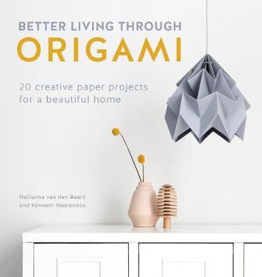 Better living through Origami book